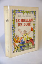 ARNAC (Marcel), Le brelan de joie. Paris, éditions Athêna, 1946