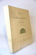 MÂLE (Émile), l’Art Religieux du XIIe siècle en France. Paris, Librairie Armand Colin, 1924.