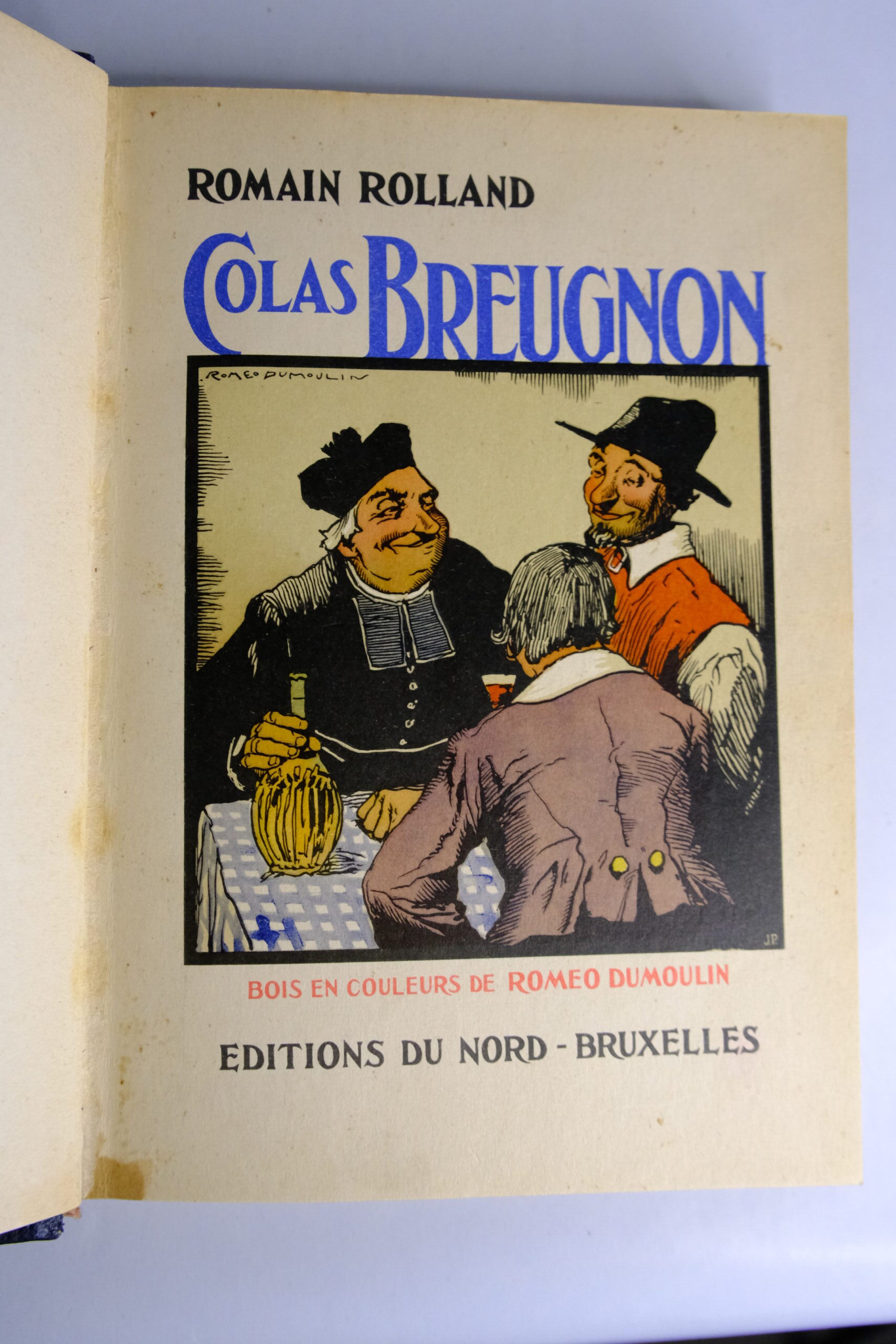 ROLLAND (Romain), Colas Breugnon. Bruxelles, Aux éditions du Nord, 1944. – Image 3
