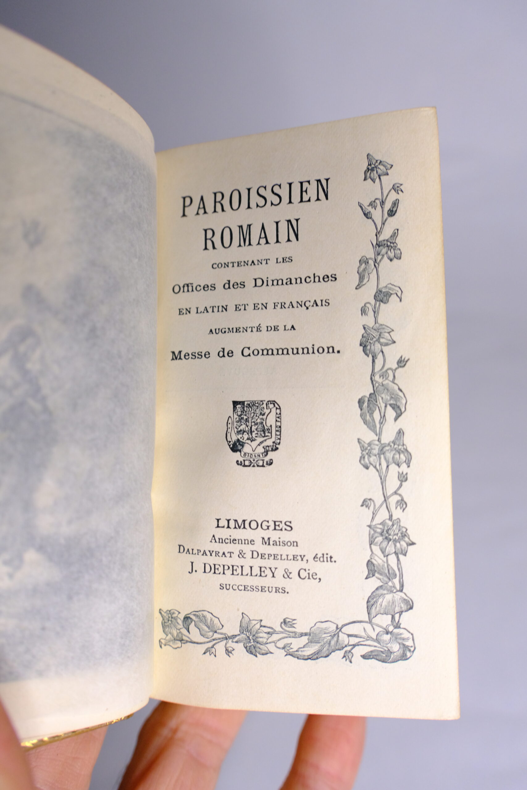 Paroissien romain (n°50) contenant les officines des dimanches en latin et en français, augmenté de la messe de communion. Limoges, Dalpayrat et Depelley, s.d. – Image 5