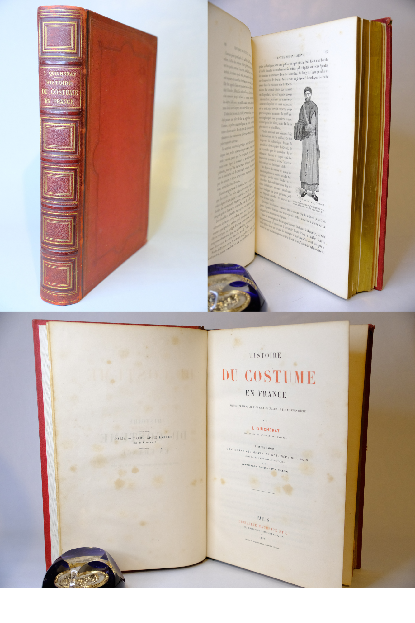 QUICHERAT, (Jules). Histoire du costume en France depuis les temps les plus reculés jusque’à la fin du XVIIIe siècle.
Paris, Hachette et Cie, 1877.
