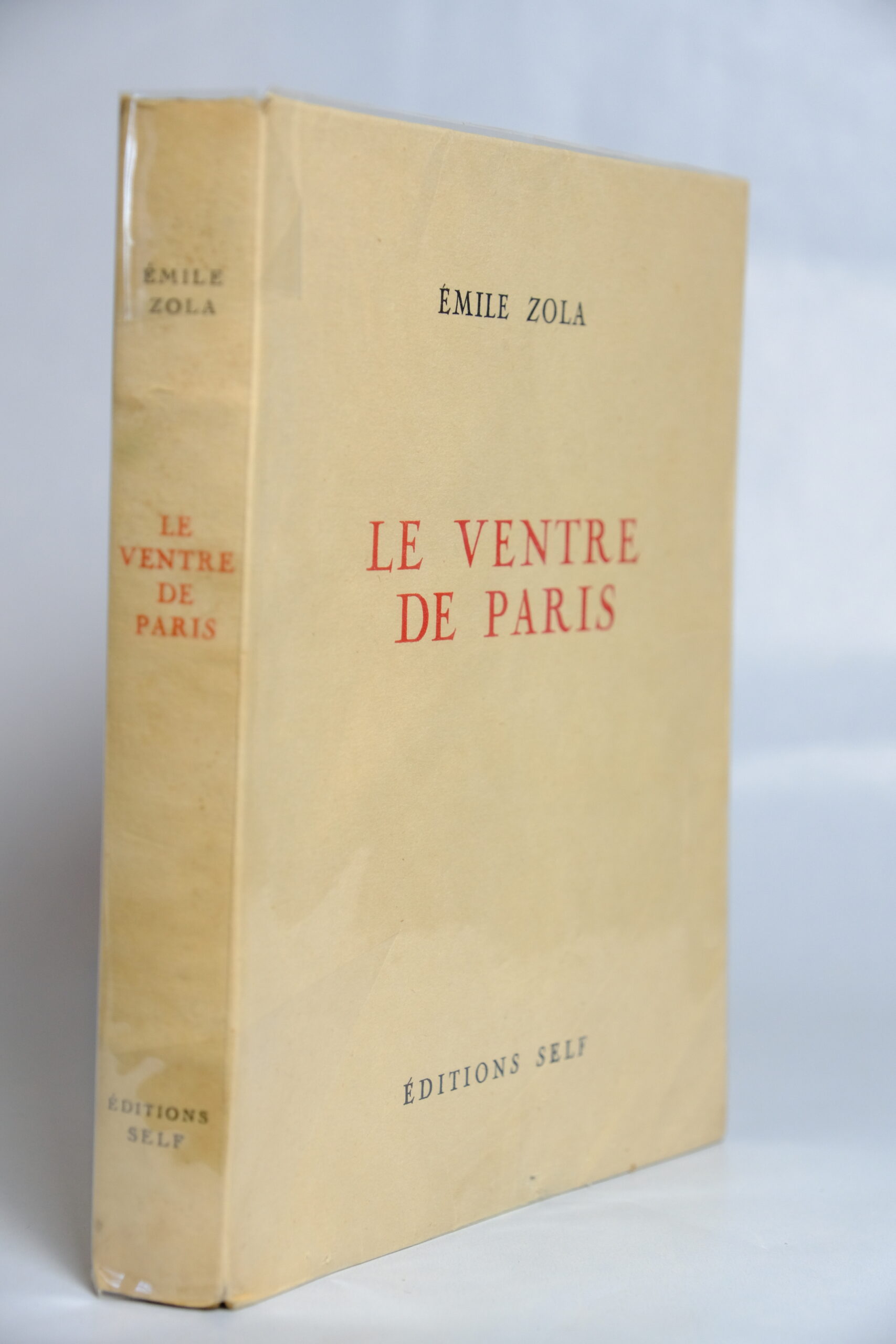 ZOLA (Emile), Le Ventre de Paris. Paris, éditions Self, 1947.