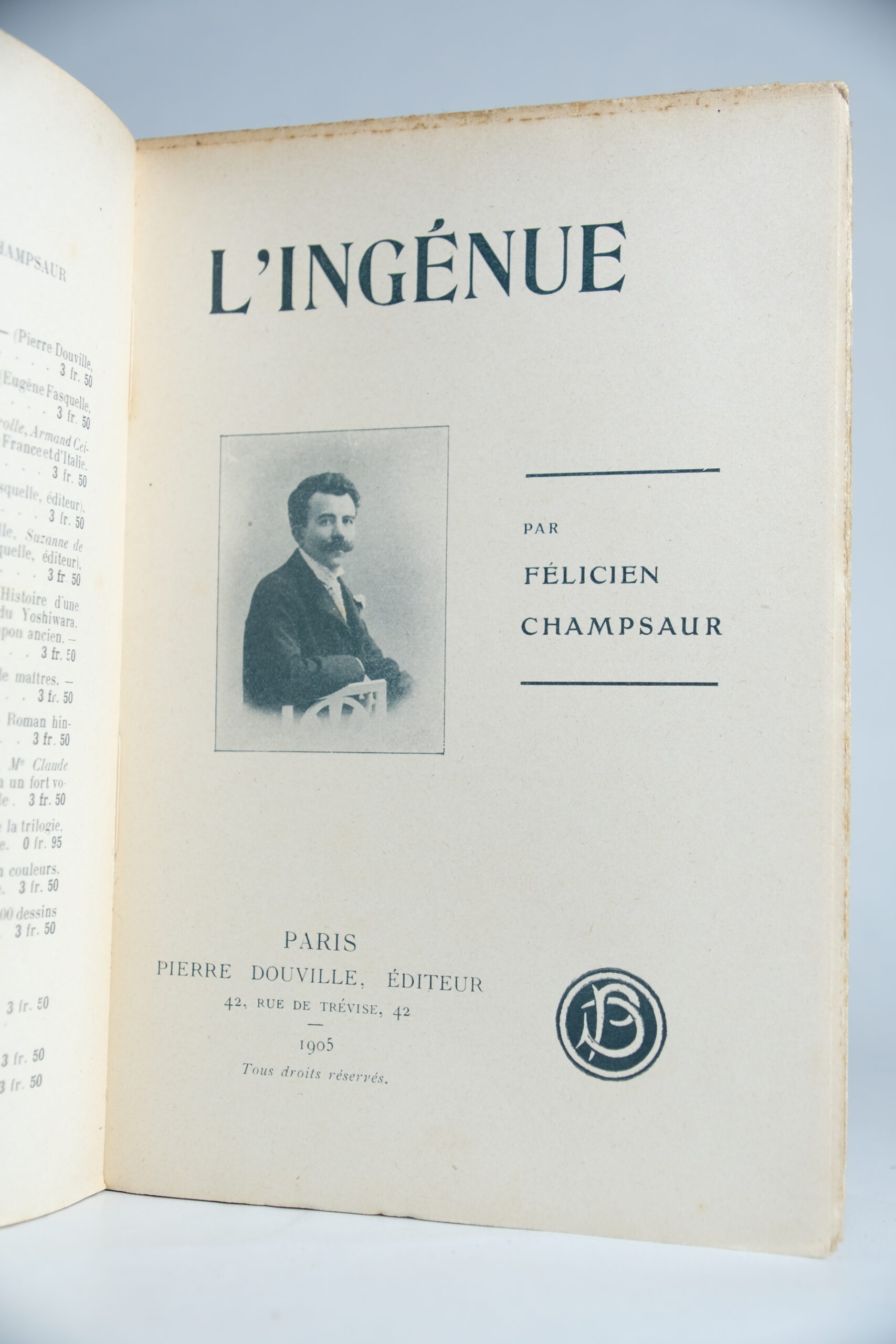 CHAMPSAUR (Félicien), L’ingénue. Paris, Pierre Douville, 1905. – Image 3