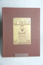 MAURIAC (François), Le Drôle. Paris, Paul Hartmann, 1933.