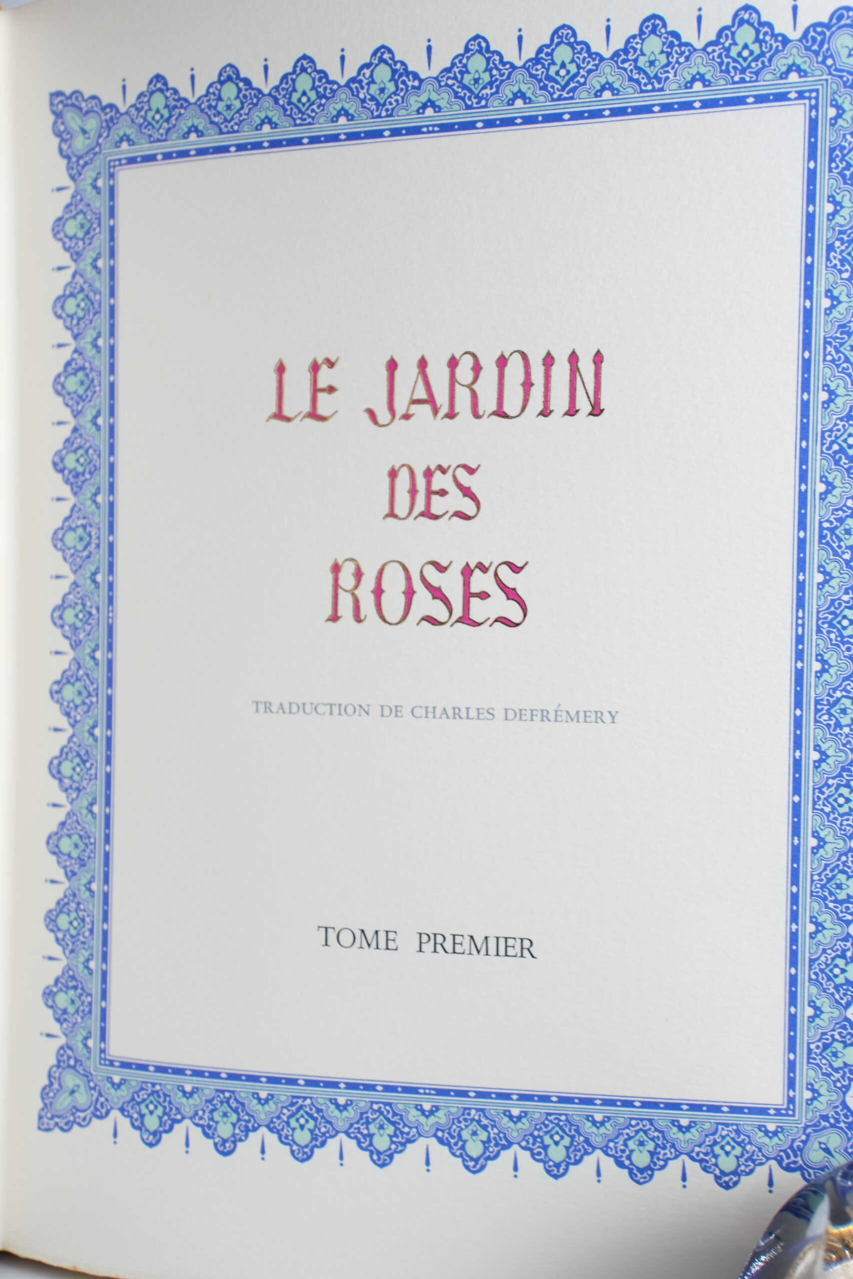 SAADI, Le Jardin des Roses. Monte-Carlo, Arts et Couleurs, 1980. – Image 6