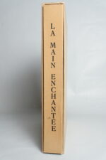 NERVAL (Gérard de), La Main Enchantée. Paris, Se trouve chez l’Artiste, 1945.