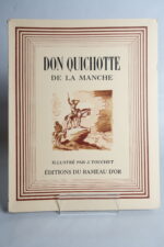 CERVANTÈS, Don Quichotte de la Manche. Paris, édition du Rameau d’Or, s.d. (Circa 1940)