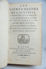 AUGUSTIN (Saint), Les confessions de S. Augustin, traduites en François, sur l’édition latine. Lyon, Blache et Boget, 1807