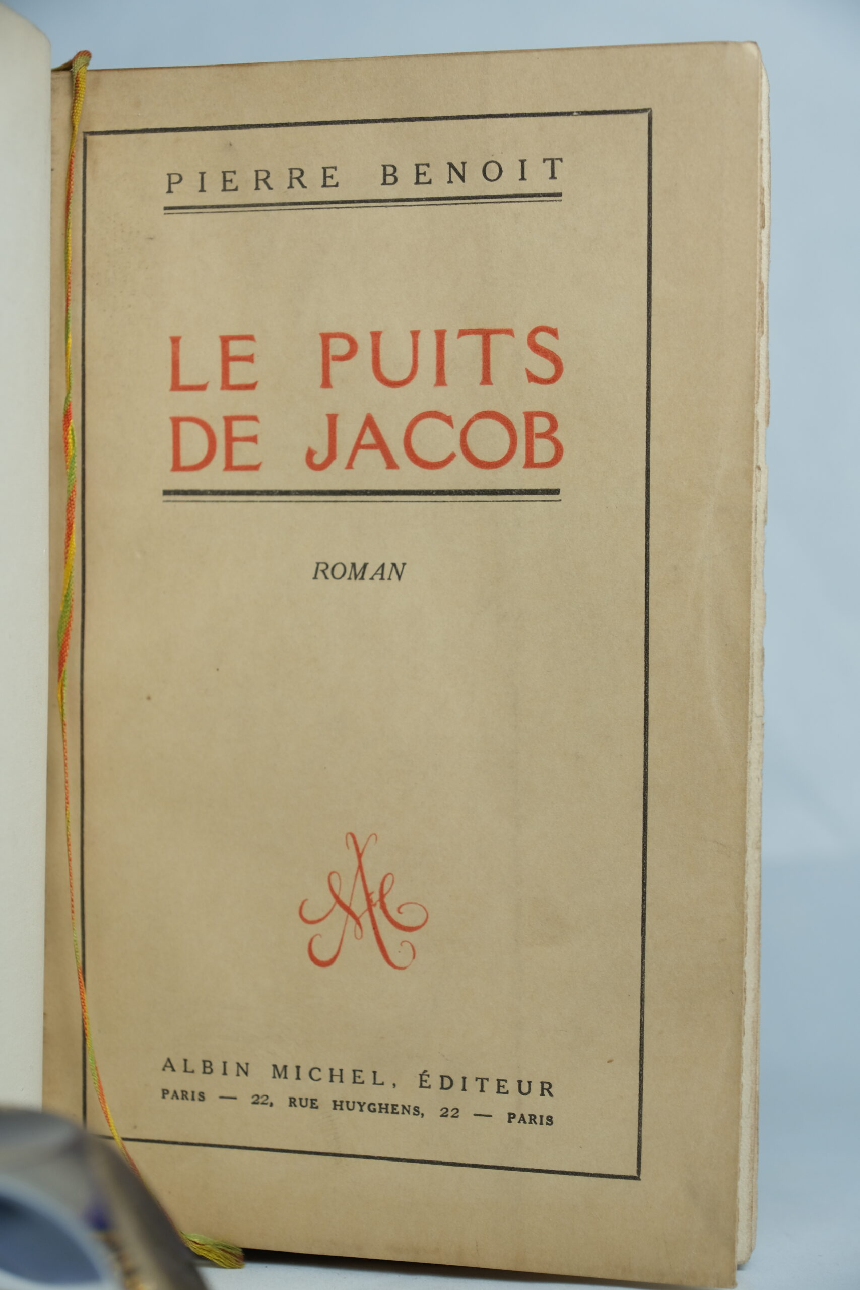 BENOIT (Pierre), Le Puits de Jacob. Paris, Albin Michel, 1925 – Image 2